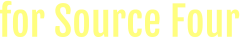 for Source Four
