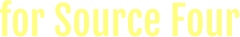 for Source Four