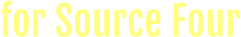 for Source Four