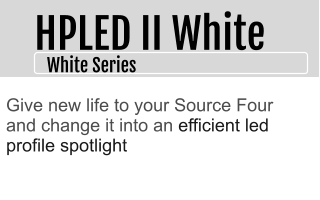 Give new life to your Source Four and change it into an efficient led profile spotlight HPLED II White White Series